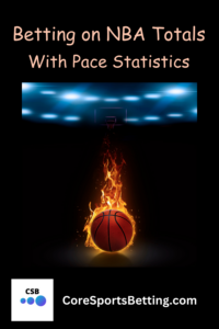 pin - Pace Statistics for Betting on NBA Totals