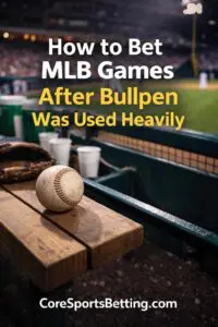 Heavy Bullpen Workload and MLB Handicapping