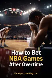 Betting Overtime Games in the NBA