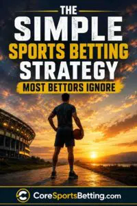 Sports Betting Strategy is easy