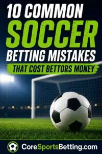 10 Tips for Better Soccer Wagers