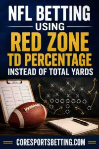 NFL Betting Using Red Zone TD Percentage Instead of Total Yards
