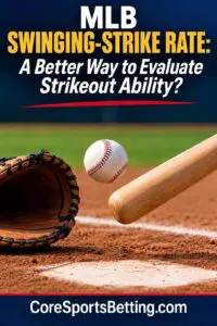 A Better Way to Evaluate Strikeout Ability?